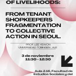 Conferencia “Occupying Shops to Defend Spaces of Livelihoods: From Tenant shopkeepers Fragmentation to Collective Action in Seoul”
