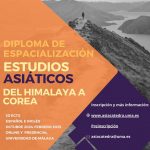 I Diploma de Especialización en Estudios Asiáticos: del Himalaya a Corea